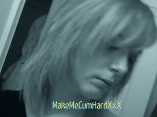 MakeMeCumHardXxX