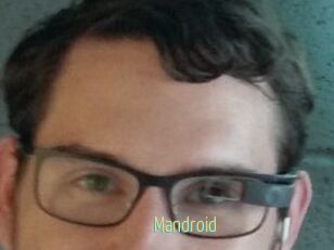 Mandroid