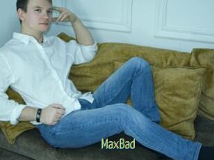 MaxBad