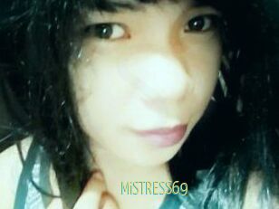 MiSTRESS69