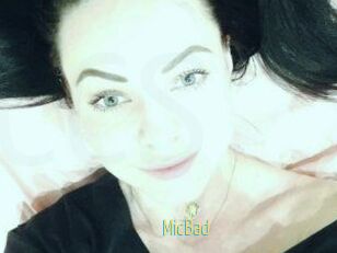 MicBad