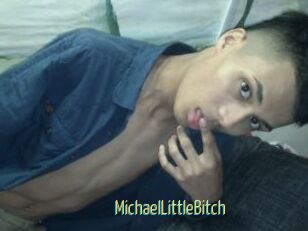 MichaelLittleBitch
