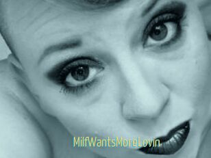 MilfWantsMoreLovin