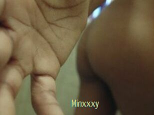 Minxxxy