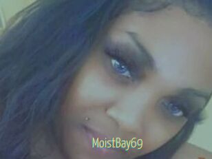 MoistBay69