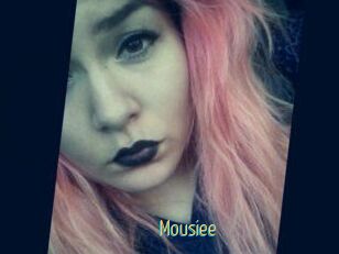 Mousiee