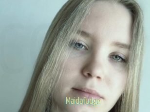 Maidafudge
