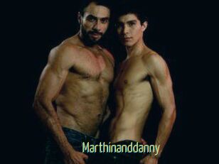 Marthinanddanny