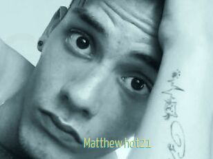 Matthew_hot21