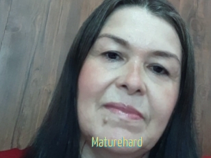 Maturehard