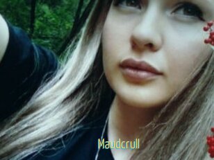 Maudcrull