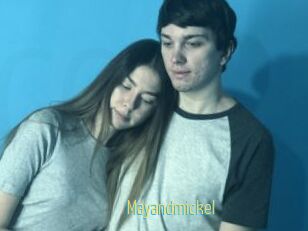 Mayandmickel