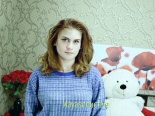 Mayaseductive