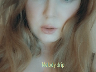 Melody_drip