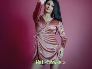 Michellesweetx