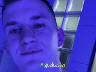 Miguelcaster