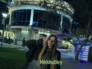 Mikkikubley