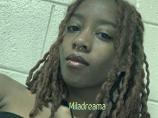 Miladreama