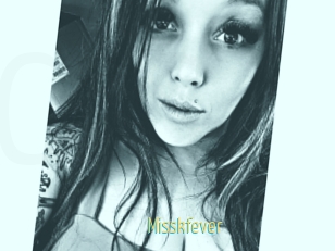 Misskfever