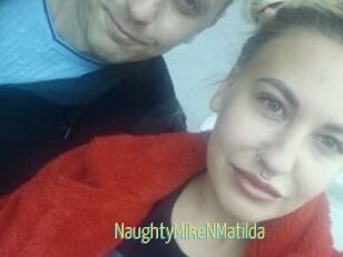NaughtyMikeNMatilda