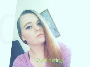 NevaehTakings