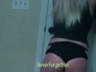 NeverForgetHer