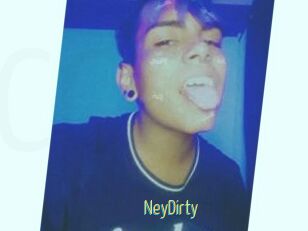 NeyDirty
