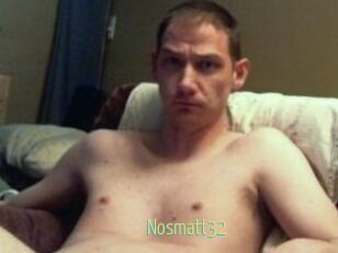 Nosmatt32