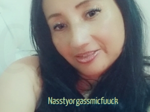 Nasstyorgassmicfuuck