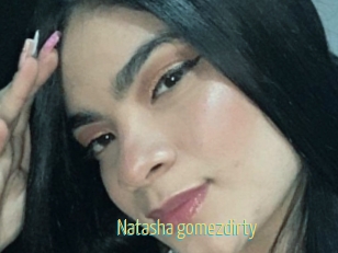 Natasha_gomezdirty