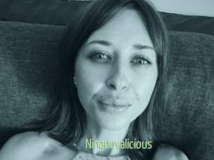 Ninanovalicious