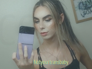 notyourtransbaby Chaturbate Cam Sexe