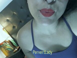 PervertLady