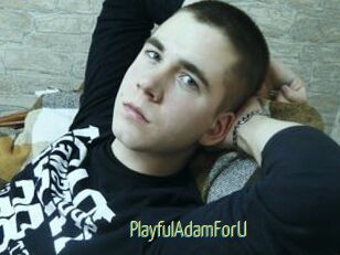 PlayfulAdamForU
