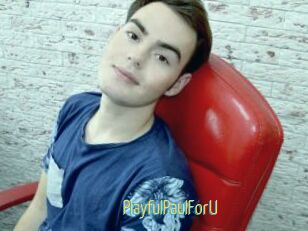 PlayfulPaulForU