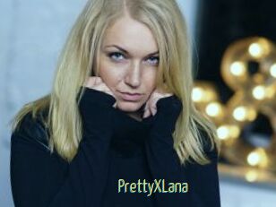 PrettyXLana
