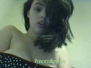 PrincessRoseFay