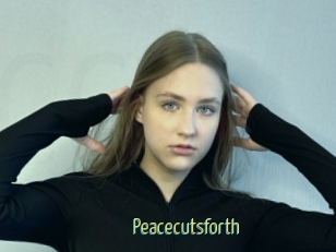 Peacecutsforth