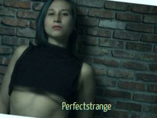 Perfectstrange