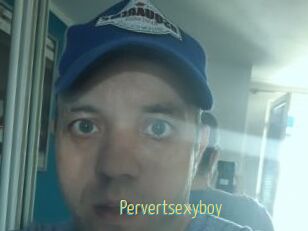 Pervertsexyboy