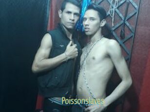 Poissonslaves