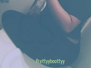 Prettyyboottyy