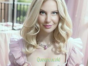 Queencucold