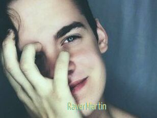 Raver_Martin