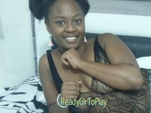 ReadyGlrToPlay