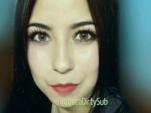 RebecaDirtySub