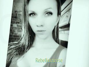 Rebelliousrose