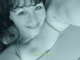 RoxySwetty