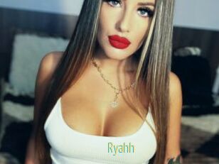 Ryahh