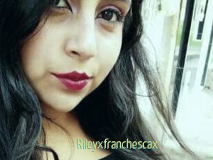 Rileyxfranchescax